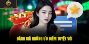 Đánh giá những ưu điểm tuyệt vời